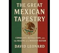 The Great Mexican Tapestry