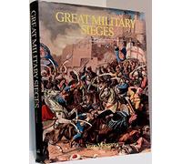 The Great Military Sieges.