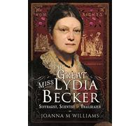 The Great Miss Lydia Becker: Suffragist, Scientist and Trailblazer