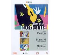 The Great Moderns: Picasso, Bonnard And Matisse [DVD]