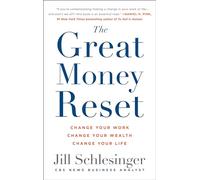 The Great Money Reset: Change Your Work, Change Your Wealth, Change Your Life
