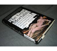 The Great Mortality: An Intimate History Of The Black Death, The Most Devastating Plague Of All Time