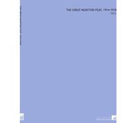 The Great Munition Feat, 1914-1918: -1921