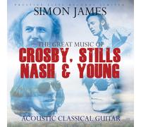 The Great Music of Crosby, Stills, Nash & Young