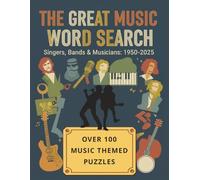 The Great Music Word Search: Your all-access pass to 75 years of iconic bands, legendary frontmen, and revolutionary singers.