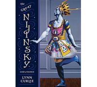 The Great Nijinsky: God of Dance