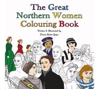 The Great Northern Women Colouring Book