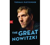 The Great Nowitzki: Das auAYergewAhnliche Lebe, Pletzinger.