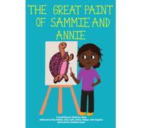 The Great Paint of Sammie and Annie: A Teach4Speech Children’s Book