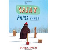 The Great Paper Caper by Oliver Jeffers (30-Apr-2009) Paperback