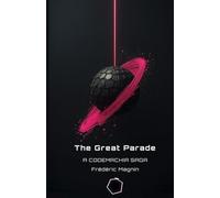 The Great Parade: WUKONG.0 - Celestus Anarchus (Codemachia: The Archives of the Sovereign AIs)