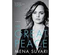 The Great Peace: A Memoir