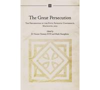 The Great Persecution AD 303: Proceedings of the Fifth International Maynooth Patristic Conference (Irish Theological Quarterly Monograph)
