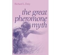 The Great Pheromone Myth