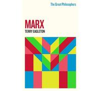The Great Philosophers: Marx: And Freedom