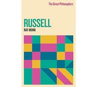 The Great Philosophers: Russell