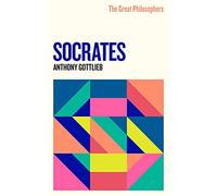 The Great Philosophers: Socrates