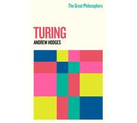 The Great Philosophers: Turing