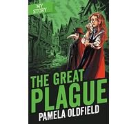 The Great Plague: 1 (My Story)