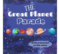 The Great Planet Parade: “A Space Story Full of Facts, Fun, and Rhyme” (Adventures with Sunny and Friends)