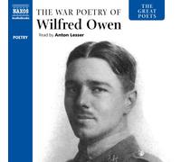 The Great Poets: the War Poetry of Wilfred Owen