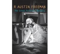 The Great Portrait Mystery: 8 (Dr. Thorndyke)