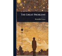 The Great Problems