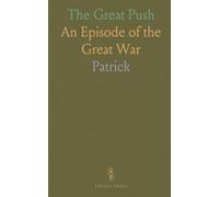 The Great Push: An Episode of the Great War