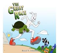 The Great Race: A Joyful Story About Perseverance, Patience, and Believing in Yourself (NiJuice Productions Picture Books)