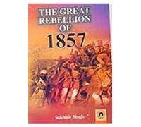 The Great Rebellion of 1857