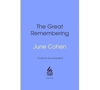 The Great Remembering: Powerful Ancient Practices That Modern Life Lost - and the New Science Bringing Them Back