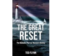 The Great Reset: The Globalist Plan vs Heaven's Victory