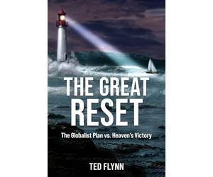 The Great Reset: The Globalist Plan vs Heaven's Victory