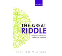 The Great Riddle: Wittgenstein and Nonsense, Theology and Philosophy