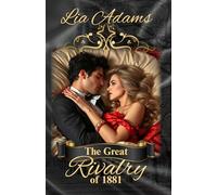 The Great Rivalry of 1881 (Great Victorian Romances)