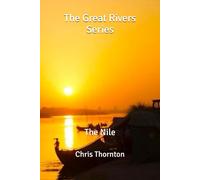 The Great Rivers Series: The Nile