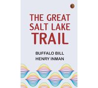 The Great Salt Lake Trail
