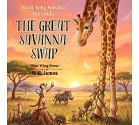 The Great Savanna Swap (West Wing Wonders)