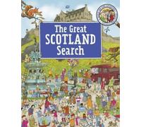 The Great Scotland Search : A Search and Find Adventure