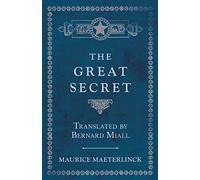 The Great Secret - Translated by Bernard Miall