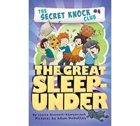 The Great Sleep-Under: 4 (The Secret Knock Club)