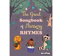 The Great Songbook of Nursery Rhymes