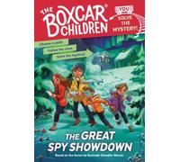 The Great Spy Showdown : Boxcar Children: You Solve the Mystery!