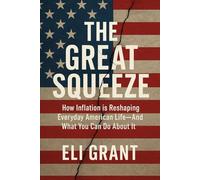 The Great Squeeze: How Inflation is Reshaping Everyday American Life