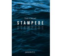 The Great Stampede: Two Millions Souls. One Way Out.