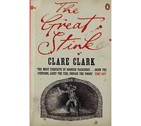 The Great Stink by Clark, Clare (April 6, 2006) Paperback