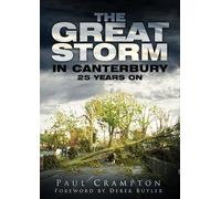 The Great Storm in Canterbury: 25 Years On