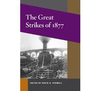 The Great Strikes of 1877