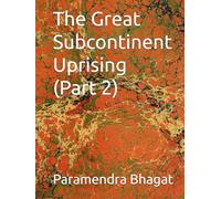 The Great Subcontinent Uprising (Part 2)