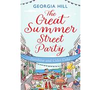 The Great Summer Street Party Part 1: Sunshine and Cider Cake: Book 1